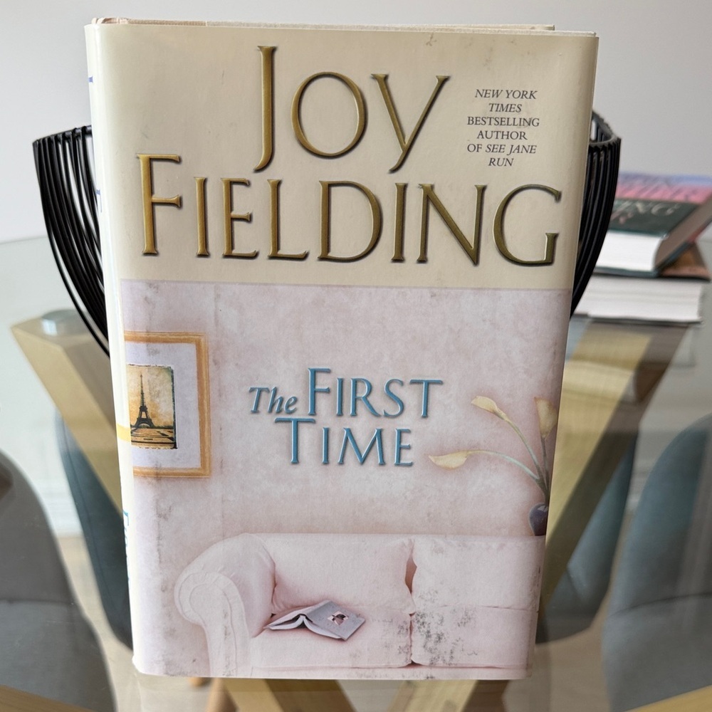 Joy Fielding "The First Time" Hardcover Book -